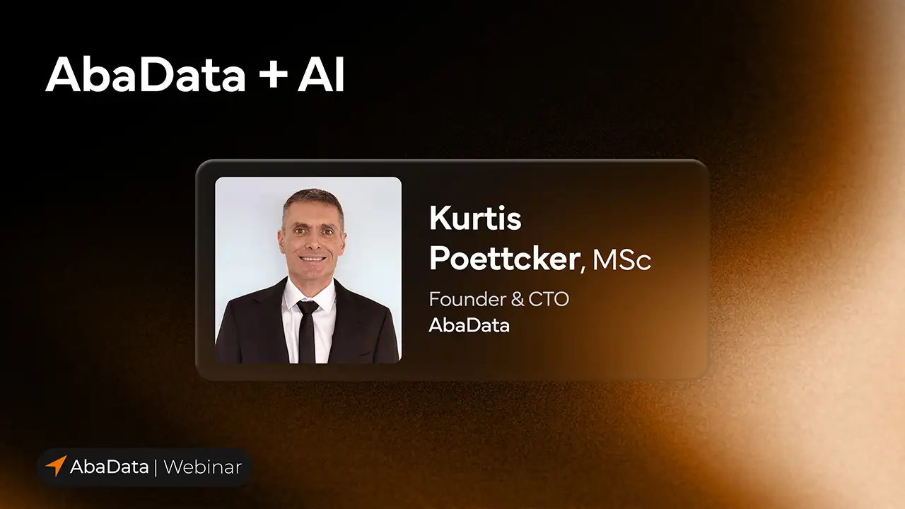 Graphic for the AbaData + AI Webinar featuring a modern gradient background, webinar title text, and a glassy card in the center of the graphic showing a headshot of our features speaker Kurtis Poettcker, his name, his title Founder & CTO, and company name AbaData